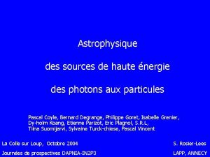 Astrophysique des sources de haute nergie des photons