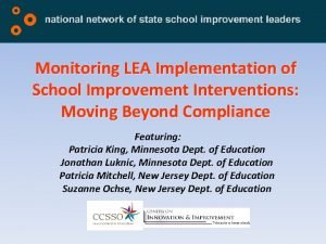 Monitoring LEA Implementation of School Improvement Interventions Moving