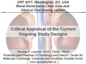 CRT 2017 Washington DC USA Renal Denervation New