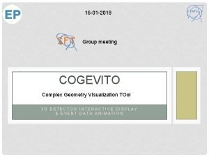 16 01 2018 Group Meeting Cogevito Complex Geometry