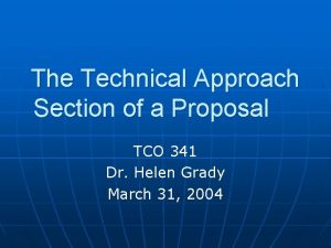 The Technical Approach Section of a Proposal TCO