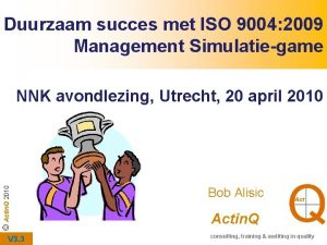 Duurzaam succes met ISO 9004 2009 Management Simulatiegame