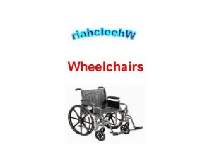 Hill holder device in wheelchair