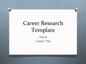 Career research template