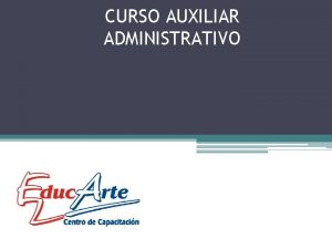 CURSO AUXILIAR ADMINISTRATIVO CUENTAS BANCARIAS CUENTA CORRIENTE CAJA