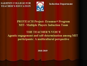 SAKHNIN COLLEGE FOR TEACHERS EDUCATION Induction Department PROTEACH