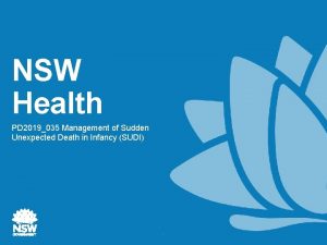 NSW Health PD 2019035 Management of Sudden Unexpected