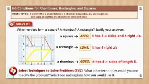 Conditions for rhombuses rectangles and squares