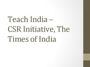 Teach India CSR Initiative The Times of India