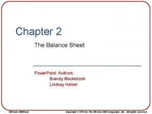 Chapter 2 The Balance Sheet Power Point Authors