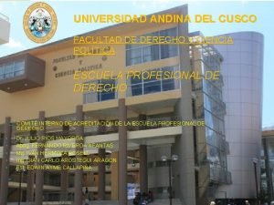 UNIVERSIDAD ANDINA DEL CUSCO FACULTAD DE DERECHO Y