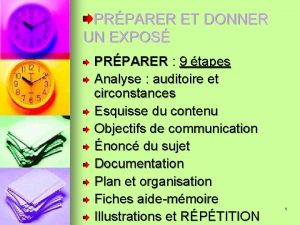 PRPARER ET DONNER UN EXPOS PRPARER 9 tapes