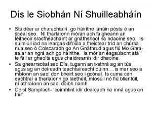 Ds le Siobhn N Shuilleabhn Staidar ar charachtair