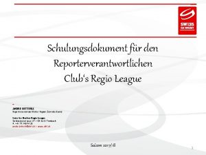 Schulungsdokument fr den Reporterverantwortlichen Clubs Regio League ANDRE
