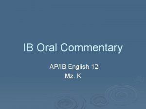 Oral commentary example Oral commentary example