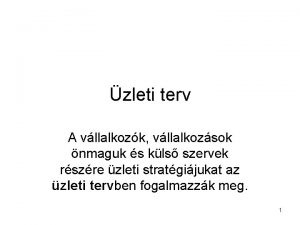 zleti terv A vllalkozk vllalkozsok nmaguk s kls