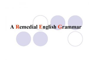 A remedial english grammar