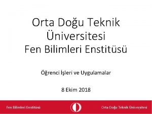 Orta Dou Teknik niversitesi Fen Bilimleri Enstits renci