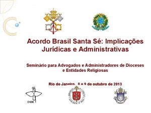 Acordo Brasil Santa S Implicaes Jurdicas e Administrativas