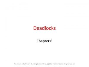 Deadlocks Chapter 6 Tanenbaum Bo Modern Operating Systems