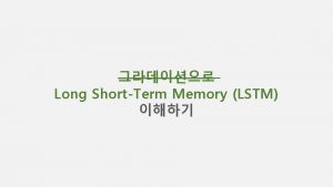 Long ShortTerm Memory LSTM Deep vs Machine Learning