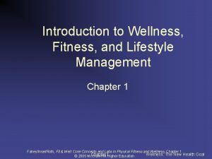 Wellness and lifestyle management