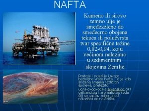 NAFTA Kameno ili sirovo zemno ulje je smeezeleno