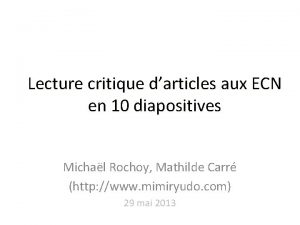 Lecture critique darticles aux ECN en 10 diapositives