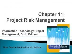 Chapter 11 Project Risk Management Information Technology Project