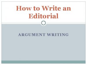 How to write an editorial