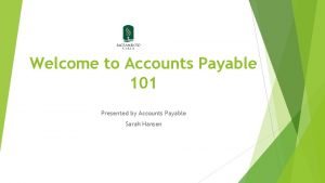Accounts payable 101 Accounts payable 101