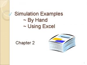 Simulation by hand example