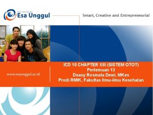 ICD 10 CHAPTER XIII SISTEM OTOT Pertemuan 13