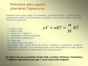 Rwnanie stanu gazw rwnanie Clapeyrona Powietrze suche par