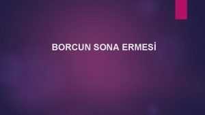 Borcu sona erdiren haller