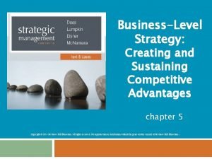 Creating and sustaining competitive advantage