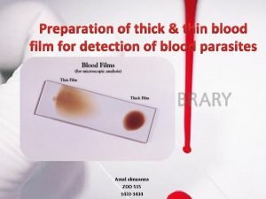Thick and thin blood film
