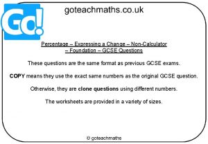 Percentage Expressing a Change NonCalculator Foundation GCSE Questions