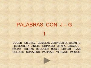 PALABRAS CON J G 1 COGER AJEDREZ GEMELAS