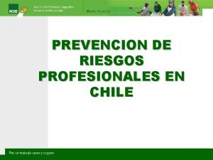 PREVENCION DE RIESGOS PROFESIONALES EN CHILE TEMARIO 1