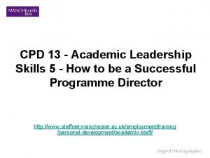 CPD 13 Academic Leadership Skills 5 How to