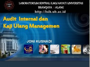 LSIH UB LABORATORIUM SENTRAL ILMU HAYATI UNIVERSITAS BRAWIJAYA