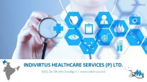 Indivirtus healthcare services pvt ltd