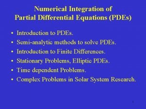 Numerical Integration of Partial Differential Equations PDEs Introduction