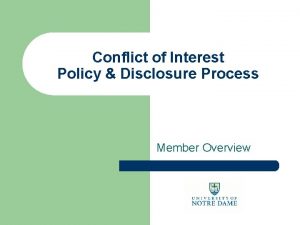 Conflict of Interest Policy Disclosure Process Member Overview
