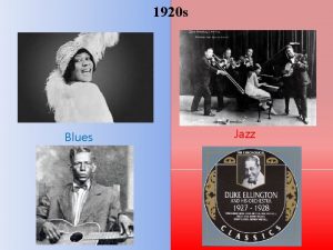 1920 s Blues Jazz European and American music