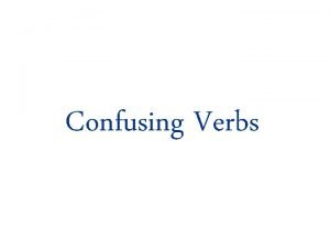 Confusing Verbs Sit and Set Sit means to