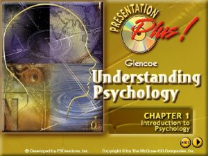 CHAPTER FOCUS SECTION 1 Why Study Psychology SECTION