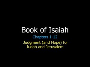 Book of Isaiah Chapters 1 12 Judgment and