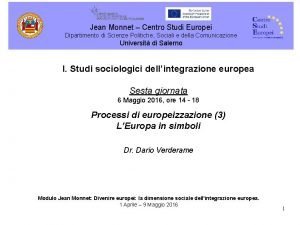 Jean Monnet Centro Studi Europei Dipartimento di Scienze